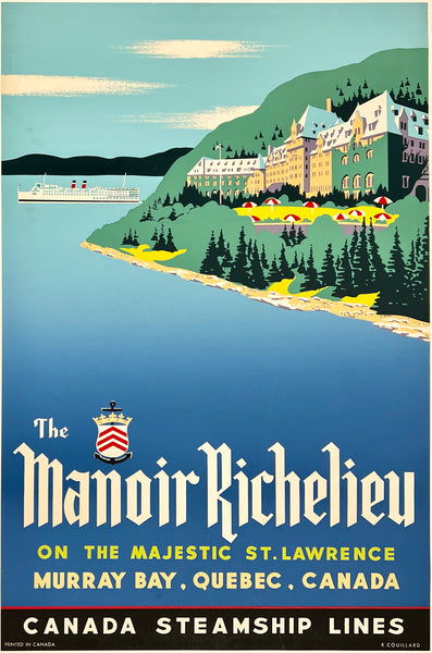 Very rare original vintage CANADA STEAMSHIP LINES - THE MANOIR RICHELIEU ON THE MAJESTIC ST. LAWRENCE - MURRAY BAY, QUEBEC linen backed travel and tourism cruise ship steamship expedition silkscreen poster plakat affiche by artist Roger Couillard, circa 1950s.