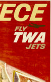 GREECE - FLY TWA JETS - UP UP AND AWAY