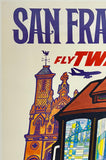 SAN FRANCISCO - FLY TWA - UP UP AND AWAY
