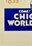 A CENTURY OF PROGRESS - I WILL COME! CHICAGO WORLD'S FAIR 1933