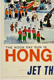 HONG KONG - JET THERE BY B.O.A.C. - THE NOON DAY GUN