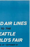 FLY UNITED AIR LINES TO THE SEATTLE WORLD'S FAIR