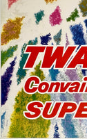 TWA CONVAIR SUPERJET - SPEED... LUXURY... DEPENDABILITY