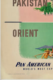 FLY BY CLIPPER TO THE NEAR EAST, INDIA & PAKISTAN, ORIENT - PAN AMERICAN WORLD AIRWAYS - PAN AM