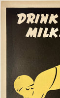 DRINK MILK! FOR THE GIRL YOU ARE GOING TO BE