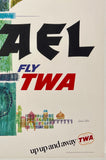 ISRAEL - FLY TWA - UP UP AND AWAY