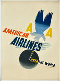 Original vintage AMERICAN AIRLINES - OVER THE WORLD linen backed travel and tourism airline poster plakat affiche by artist E. McKnight Kauffer, circa 1947.