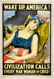 Extremely rare and authentic original vintage WAKE UP, AMERICA! CIVILATION CALLS - EVERY MAN WOMAN AND CHILD! linen backed American World War I USA propaganda poster plakat affiche by artist James Montgomery Flagg circa 1917.