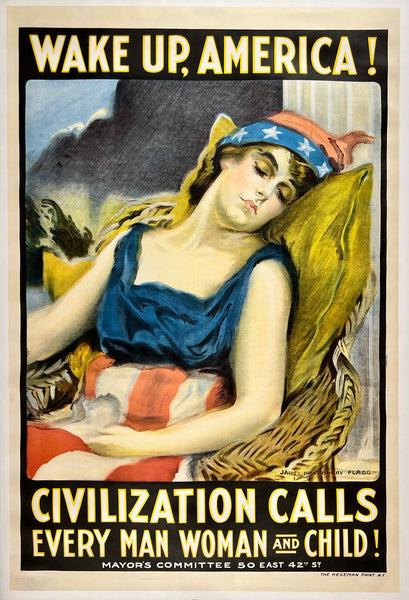 Extremely rare and authentic original vintage WAKE UP, AMERICA! CIVILATION CALLS - EVERY MAN WOMAN AND CHILD! linen backed American World War I USA propaganda poster plakat affiche by artist James Montgomery Flagg circa 1917.