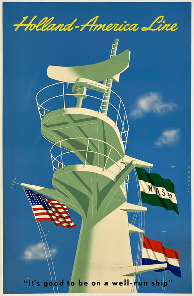 Original vintage HOLLAND-AMERICA LINE - IT'S GOOD TO BE ON A WELL-RUN SHIP linen backed travel and tourism cruise ship expedition poster plakat affiche by artist Reyn Dirksen printed circa 1955.
