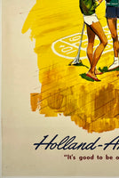 HOLLAND-AMERICA LINE - ULTIMATE CRUISING LUXURY - IT'S GOOD TO BE ON A WELL-RUN SHIP (Copy)