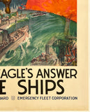 SEND THE EAGLE'S ANSWER - MORE SHIPS - UNITED STATES SHIPPING BOARD