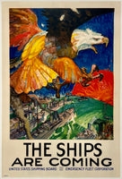 THE SHPS ARE COMING - UNITED STATES SHIPPING BOARD - EMERGENCY FLEET CORPORATION