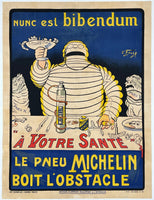 NUNC EST BIBENDUM - A VOTRE SANTE - LE PNEU MICHELIN