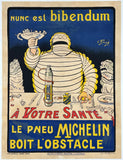 NUNC EST BIBENDUM - A VOTRE SANTE - LE PNEU MICHELIN