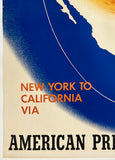FOLLOW THE SUN - NEW YORK TO CALIFORNIA VIA AMERICAN PRESIDENT LINES