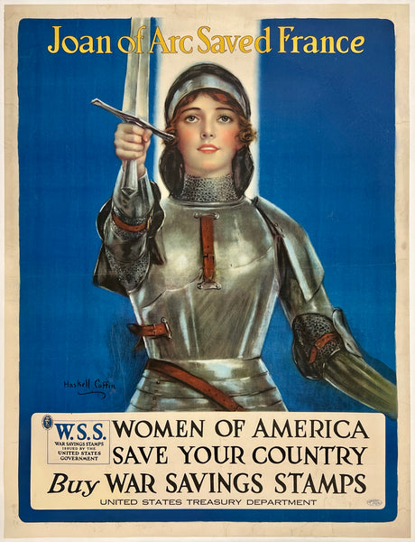 Authentic original vintage JOAN OF ARC SAVED FRANCE - SAVE YOUR COUNTRY - BUY WAR SAVINGS STAMPS linen backed USA World War I propaganda poster plakat affiche by artist Haskell Coffin circa 1918.