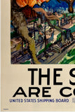 THE SHPS ARE COMING - UNITED STATES SHIPPING BOARD - EMERGENCY FLEET CORPORATION