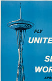 FLY UNITED AIR LINES TO THE SEATTLE WORLD'S FAIR