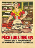 Vintage French seafood advertising poster with a woman in a red dress and yellow scarf standing behind a counter filled with fish and shellfish, with large red text reading “Pèchers Reunis” and additional French promotional copy below.