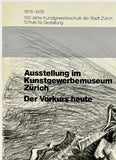 AUSSTELLUNG IM KUNSTGEWERBEMUSEUM ZURICH - DER VORKURS HEUTE