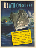 Vintage World War II poster with a ship and text about U-boats, titled 'Death on Subs!'.