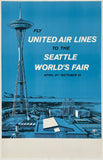 Vintage travel poster advertising a flight to the Seattle World's Fair, featuring a blue-toned illustration of the Space Needle and fairgrounds with bold white text reading 'Fly United Air Lines to the Seattle World's Fair April 21 - October 21'.