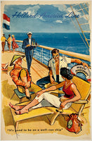 Original vintage HOLLAND-AMERICA LINE - IT'S GOOD TO BE ON A WELL-RUN SHIP linen backed travel and tourism cruise ship expedition poster plakat affiche by artist Rien Poortvliet, circa 1959.