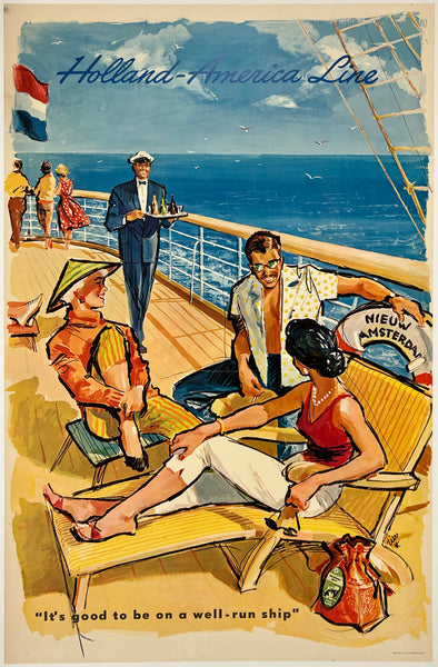 Original vintage HOLLAND-AMERICA LINE - IT'S GOOD TO BE ON A WELL-RUN SHIP linen backed travel and tourism cruise ship expedition poster plakat affiche by artist Rien Poortvliet, circa 1959.
