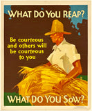 Vintage agricultural poster with the text 'WHAT DO YOU REAP?' and 'WHAT DO YOU SOW?' featuring an illustrated farmer wearing a straw hat and white shirt, holding a large bundle of golden wheat against a dark brown background with blue sky details.