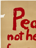 PEACE IS NOT HEALTHY FOR GENERALS AND OTHER KILLING THINGS Anti-Vietnam War Protest Poster