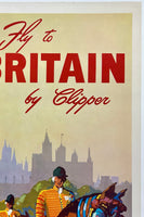 FLY TO BRITAIN BY CLIPPER - PAN AMERICAN WORLD AIRWAYS - PAN AM