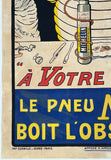 NUNC EST BIBENDUM - A VOTRE SANTE - LE PNEU MICHELIN