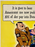FOR VICTORY...PUT AT LEAST 10% OF EVERY PAY INTO WAR BONDS!