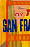 FLY TWA - SAN FRANCISCO Lockheed Constellation