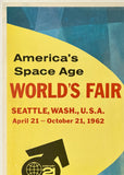 SEATTLE WORLD'S FAIR - AMERICA'S SPACE AGE - 1962
