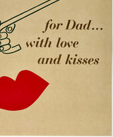 EL PRODUCTO CIGARS - FOR DAD...WITH LOVE AND KISSES - Paul Rand
