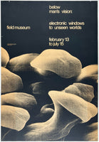 Original vintage Chicago Field Museum Below Man's Vision 1971 linen backed silkscreen museum exhibit poster plakat affiche.