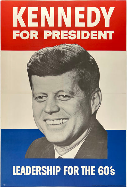 Original vintage John Kennedy for President - Leadership for the 60's linen backed American USA political campaign propaganda poster circa 1960.