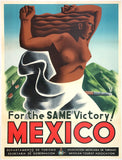 Original Vintage For The Same Victory! Mexico linen backed Mexican travel, tourism, and World War II poster featuring by artist Eppem, circa 1944.