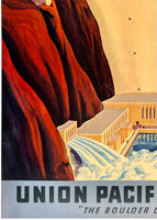 SEE BOULDER DAM - THE WEST'S GREATEST SPECTACLE - UNION PACIFIC RAILROAD
