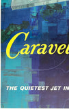 UNITED AIRLINES - CARAVELLE - THE QUIETEST JET IN THE WORLD
