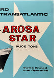 S.S. AROSA STAR - CRUISE ABOARD THE POPULAR TRANSATLANTIC