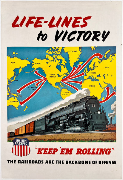 Original vintage Union Pacific - Life-Lines To Victory linen backed railway World War II propaganda railroad poster circa 1945.
