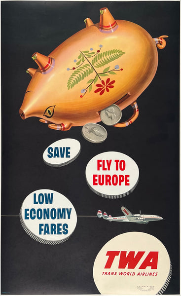 Original vintage Save - Fly To Europe - Low Economy Fares - TWA - Trans World Airlines linen backed aviation travel and tourism poster featuring a Lockheed Connie, circa 1950s.