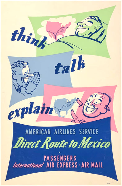 Original vintage American Airlines Service - Direct To Mexico - Think Talk Explain linen backed silkscreen airline travel and Mexican tourism mid-century modern poster circa 1943.