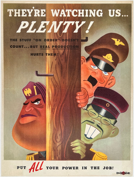 Original vintage They're Watching Us... Plenty! linen backed American USA World War II propaganda poster circa 1943.