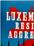 LUXEMBOURG RESISTS AGGRESSORS