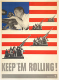 Original vintage Keep 'Em Rolling linen backed USA World War II poster by artist Leo Lionni circa 1941. This poster uses anti-aircraft guns and weapons and an engineer with the stars and stripes of the American flag in the background to serve as war propaganda.