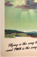 TWA - FLYING IS THE WAY TO TRAVEL - AND TWA IS THE WAY TO FLY